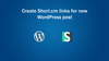 WordPress and Short.cm Zap