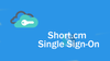 All about Short.cm Single Sign-On