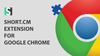 Short.cm extension for Google Chrome: New and updated