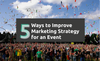 5 Insights that Strengthen Your Event