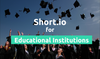 Short.io for Educational Institutions