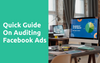 How to Audit Your Facebook Ads for Better Results