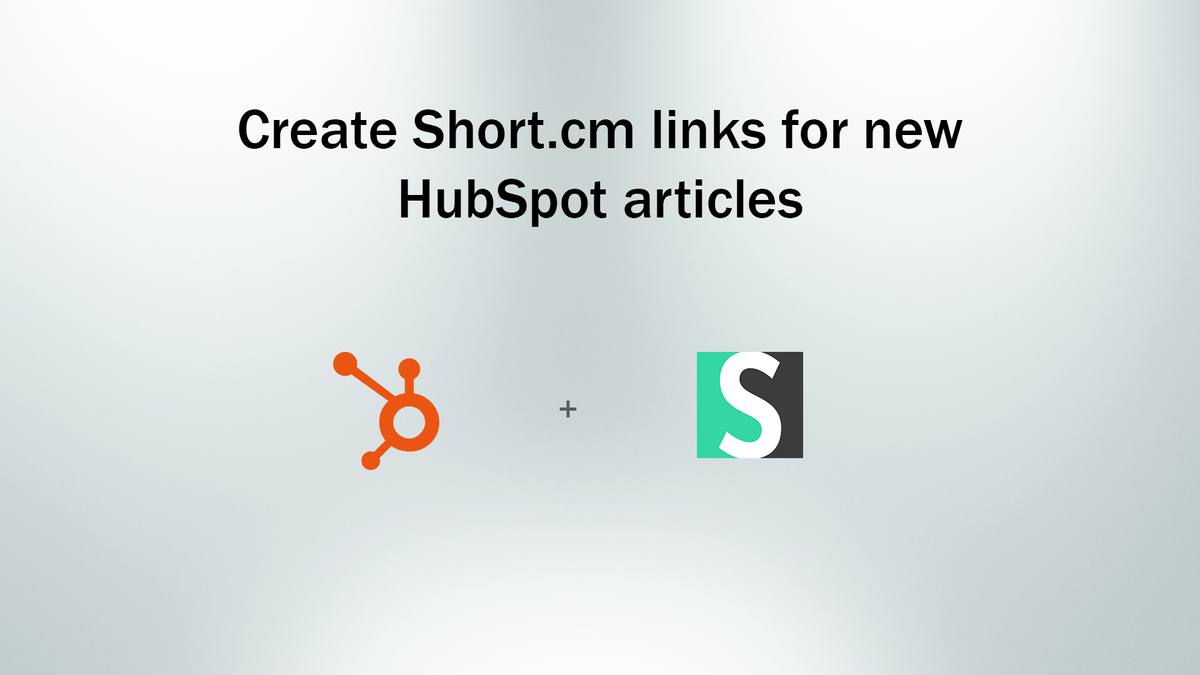 HubSpot and Short.cm Zap