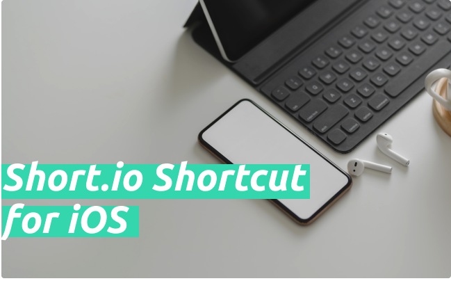 Short.io Shortcut for iOS