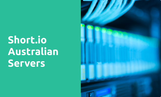 Short.io has Launched Australian Servers