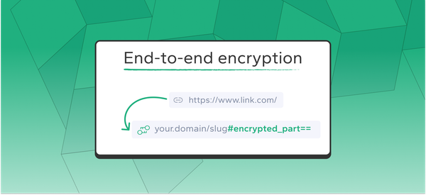 New! End-to-end encryption