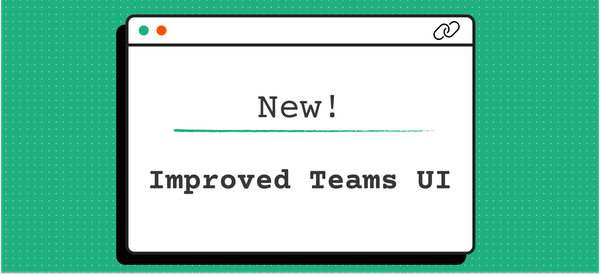 New! Improved Teams UI