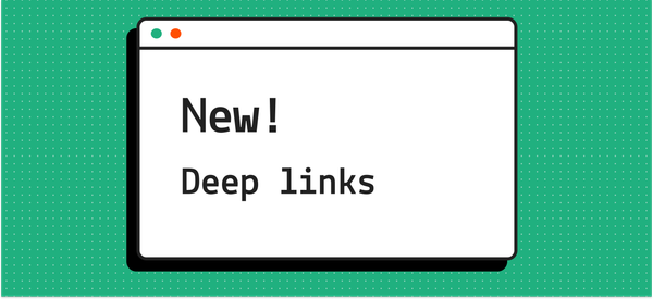 New! Deep links