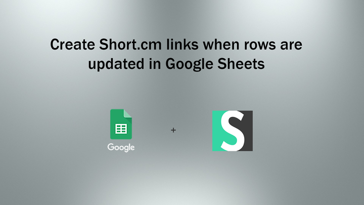 Google Sheets and Short.cm Zap