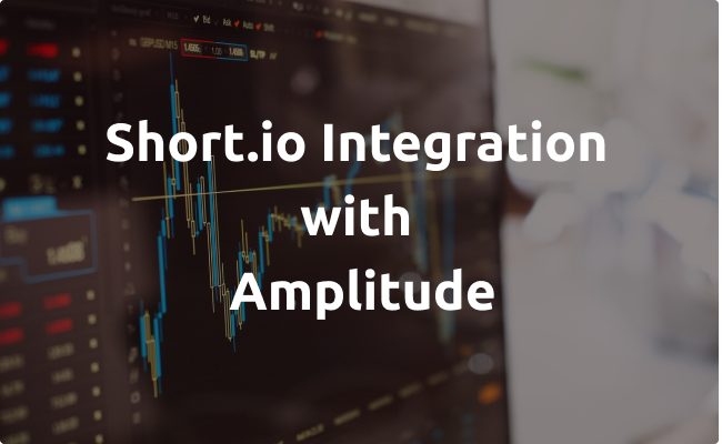 Short.io Integrates with Amplitude via Segment