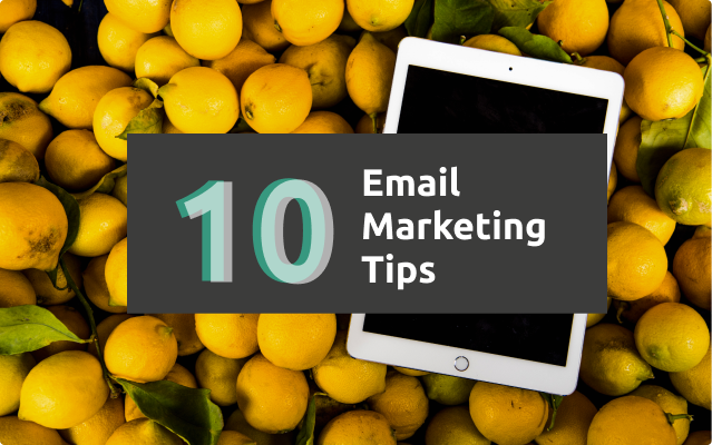 Top 10 Expert Email Marketing Tips For 2021